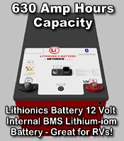 Powerful, light weight, high performance 630 Amp hour Lithionics lithium ion batteries for all makes RV, solar applications, industrial projects and more...